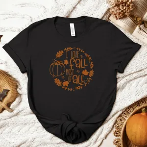 💙 I Love Fall Most of All Cozy T-Shirt