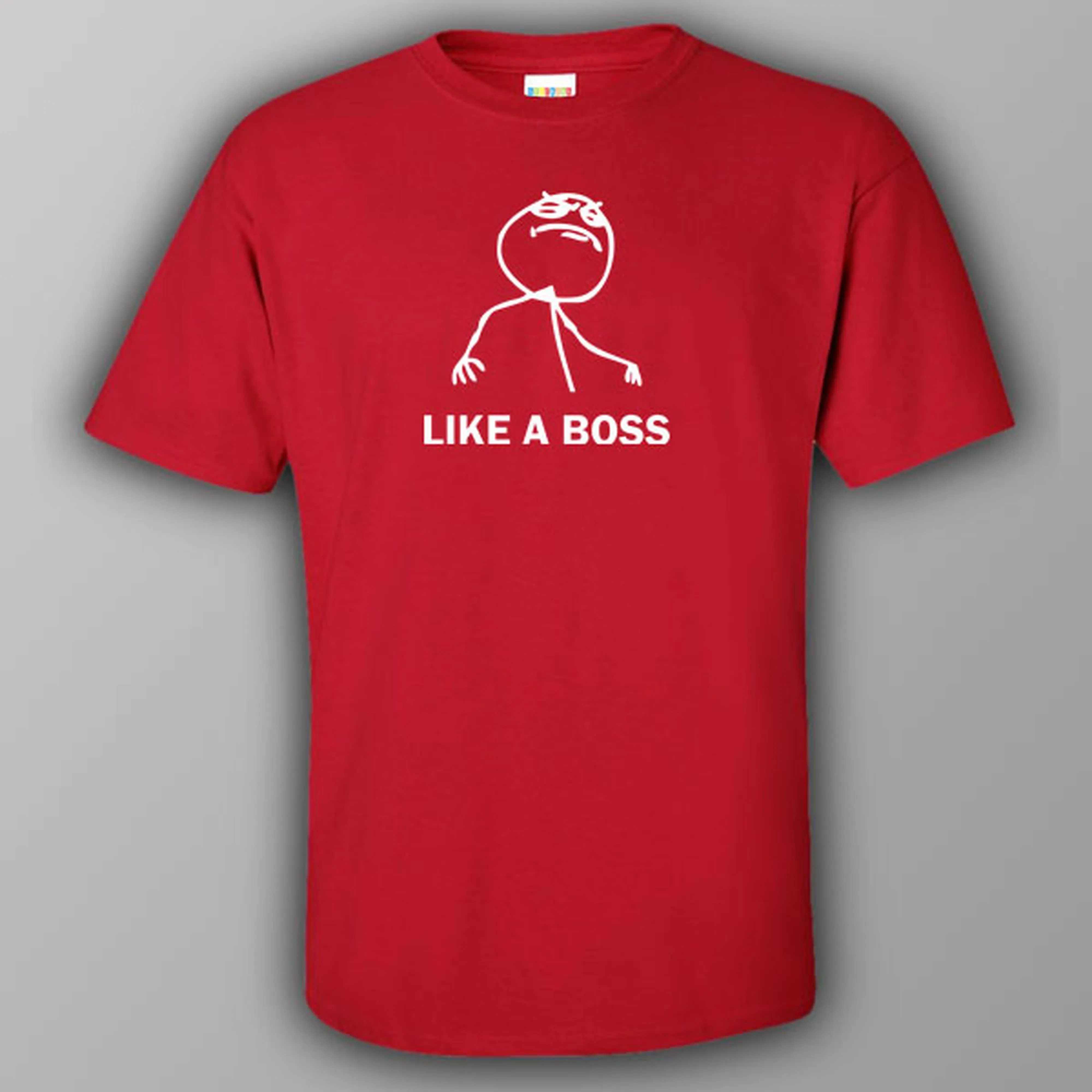 Like a Boss - T-shirt