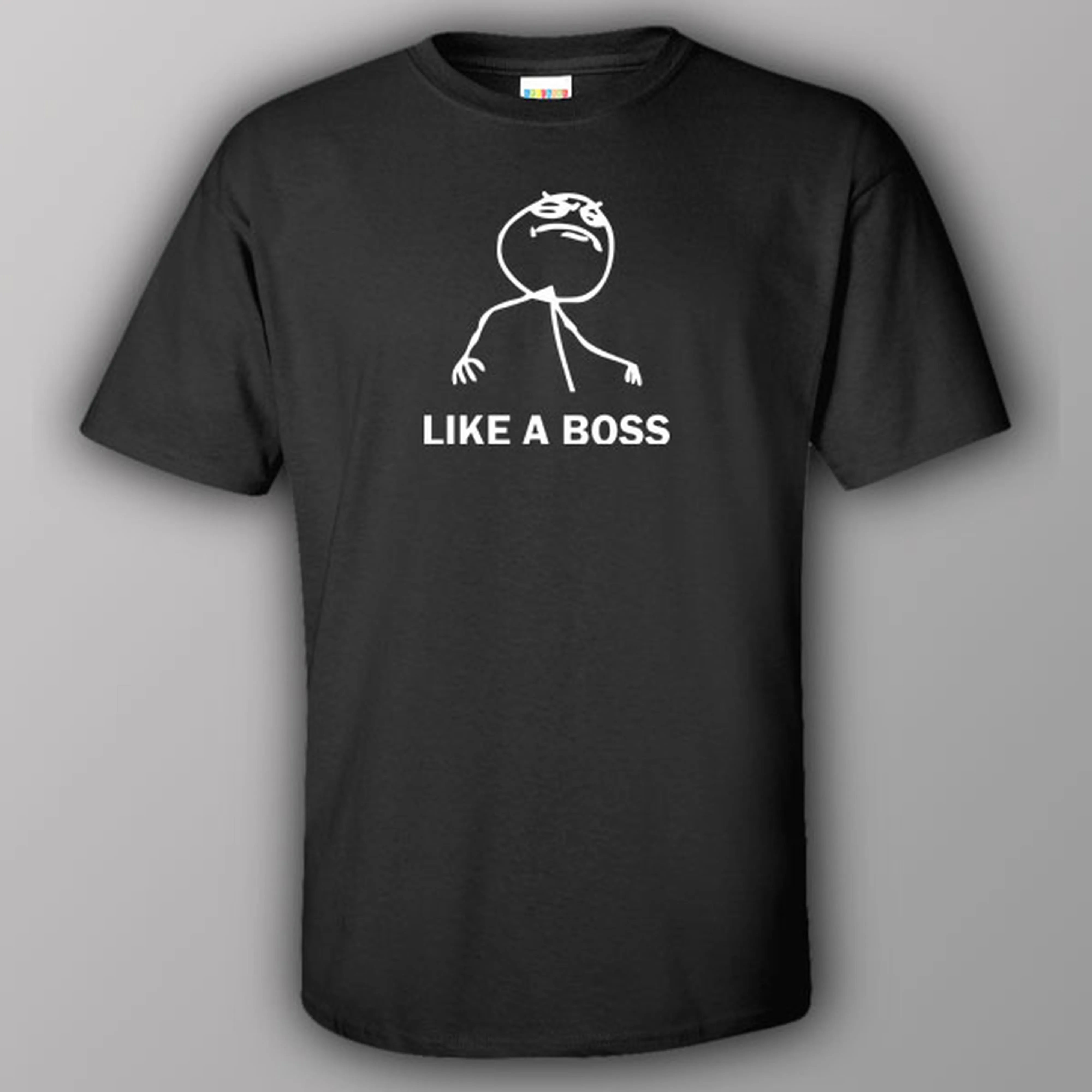 Like a Boss - T-shirt
