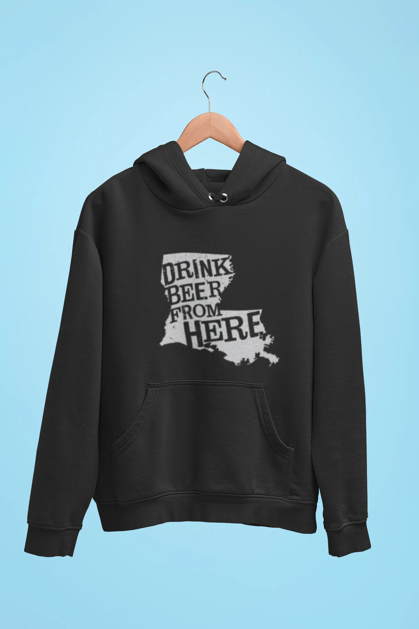 Louisiana Drink Beer From Here® - Craft Beer Hoodie