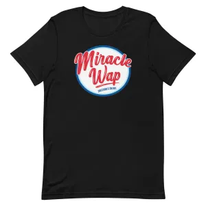 Miracle Wap - T-Shirt