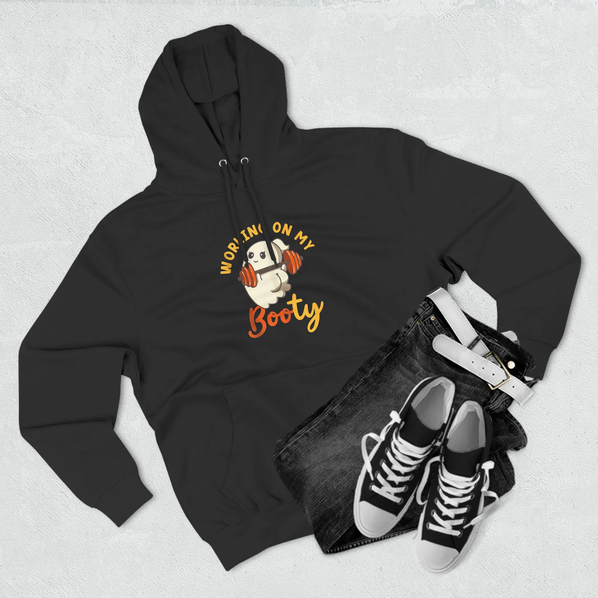 WORKING ON MY BOOTY SOFT STYLE HOODIE